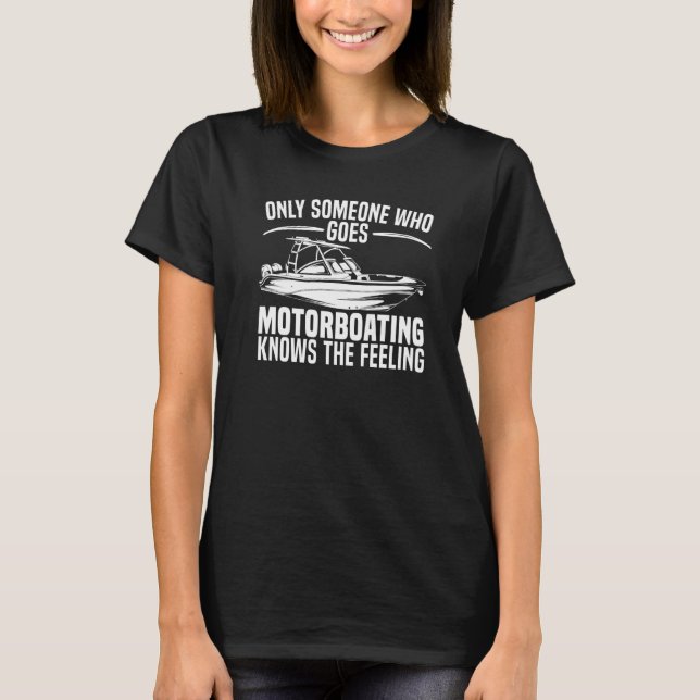 Motorbootmotor Motorbootfahren Motorboot T-Shirt (Vorderseite)