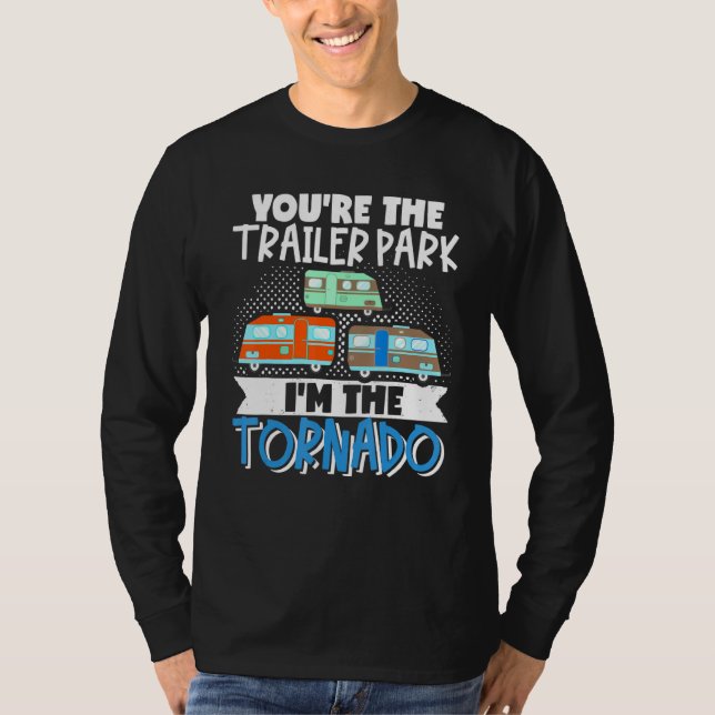 Motorhome Rv Camper Sie der Trailer Park im the T-Shirt (Vorderseite)