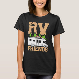 Motorhome Rv Camping Camper Rv Freunde 2 T-Shirt