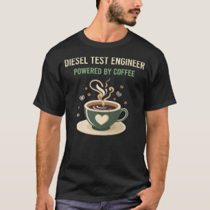 Motorisch mit dem Prüfingenieur für Kaffee-Diesel T-Shirt