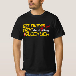  Motorrad Bike Goldwing macht Glücklich T-Shirt