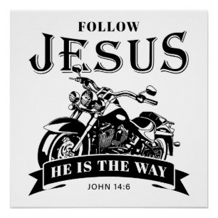 Motorrad Christlich Biker John 14:6 folgen Jesus Poster