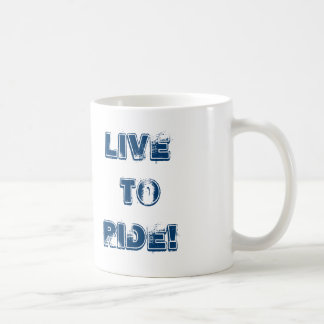 Motorrad, leben, um zu reiten! tasse