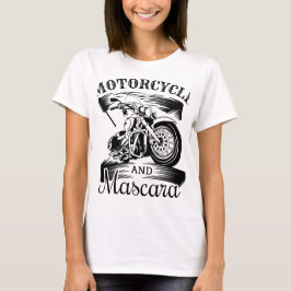 Motorrad- und Mascara-T-Shirt T-Shirt