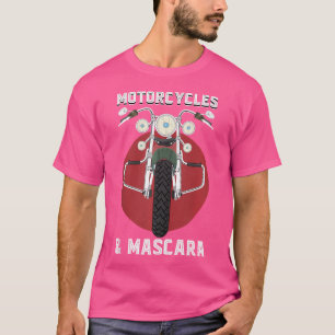 Motorräder und Mascara Lustiger Motorradfahrer Fra T-Shirt