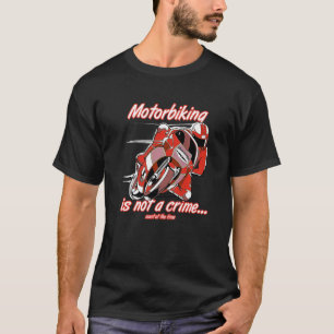 Motorradfahren ist kein Fahrradfahrer T-Shirt