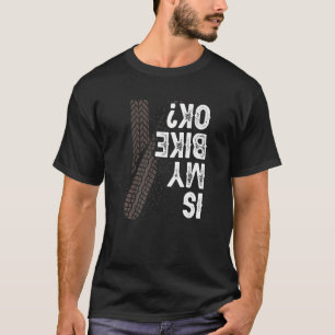 Motorradfahrer ist mein Bike OK T-Shirt