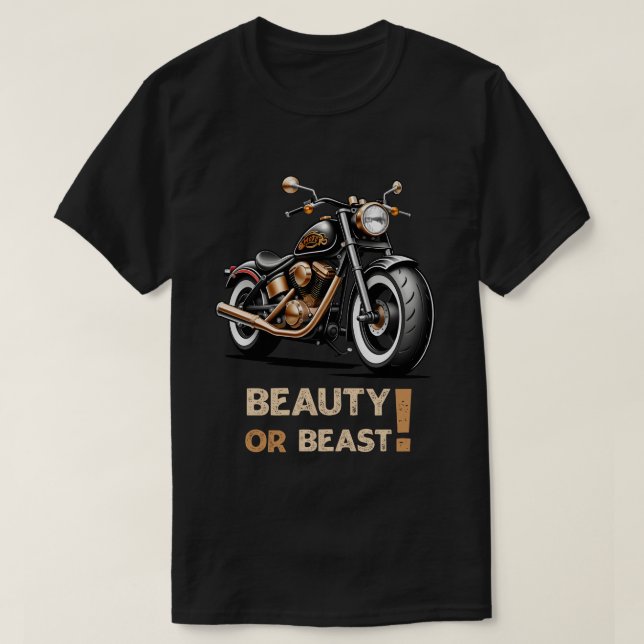Motorradschönheit oder Biest T-Shirt (Design vorne)