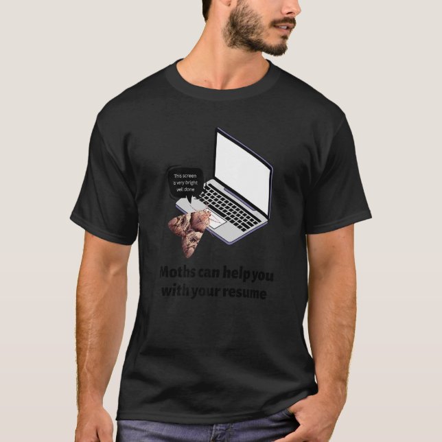 Motten können mit Ihrem Moth Lamp Meme wiederaufne T-Shirt (Vorderseite)