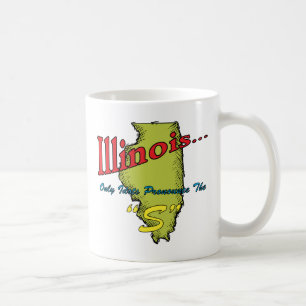 Motto Illinois IL ~ nur Idioten sprechen das "S " Tasse