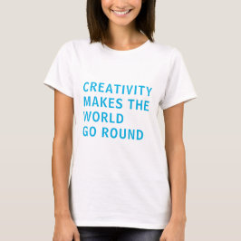 Motto "Kreative Kreativität" Blaue Typografie T-Shirt