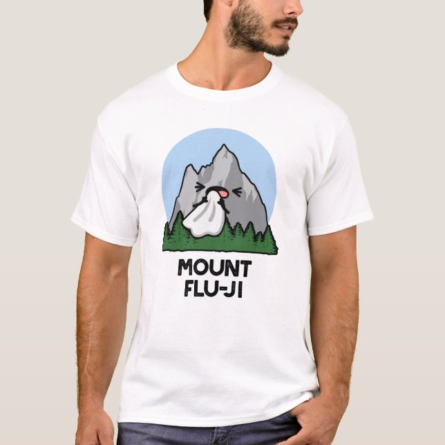 Mount Flu-ji Funny Mountain Pun T-Shirt (Vorderseite)
