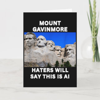 Mount Gavinmore Funny Gavin Newsom Trolling Trump Karte