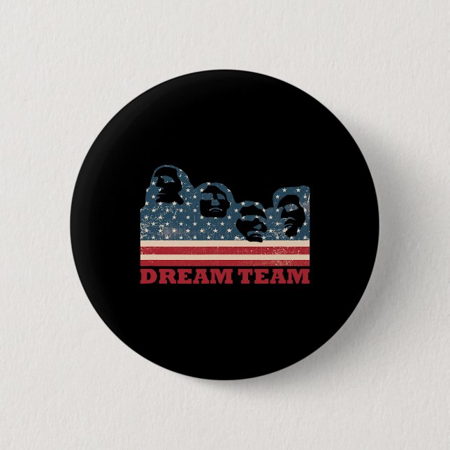 Mount Rushmore Dream Team Patriotische USA-Flagge  Button (Vorderseite)