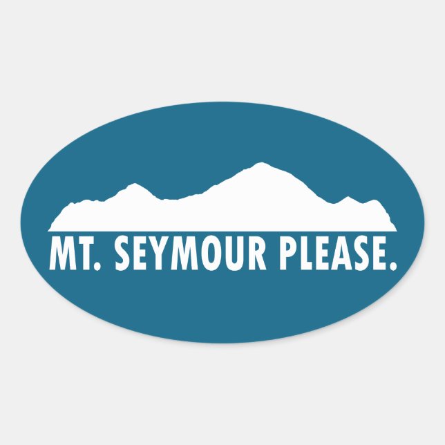 Mount Seymour Bitte Ovaler Aufkleber (Vorderseite)