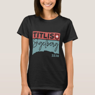 Mount Titlis Engelberg Schweiz Wanderung Wandern S T-Shirt