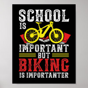 Mountain Bike Bikeschule ist wichtig Poster