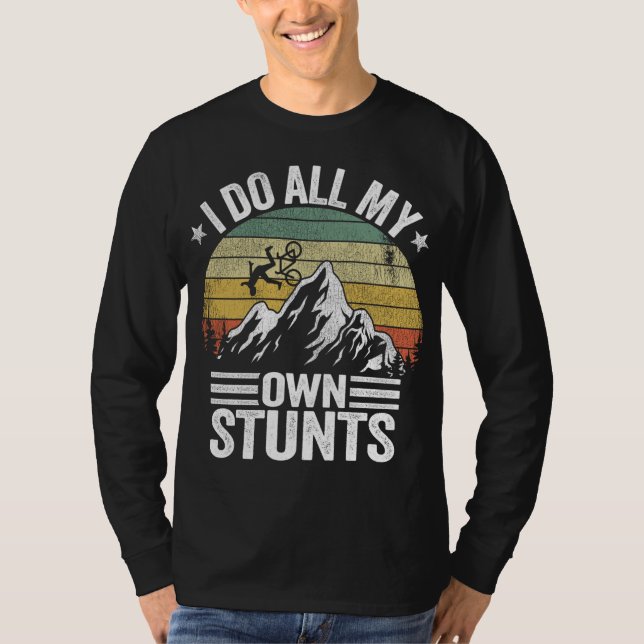 Mountain Bike MTB Funny Downhill I Do All My Own S T-Shirt (Vorderseite)