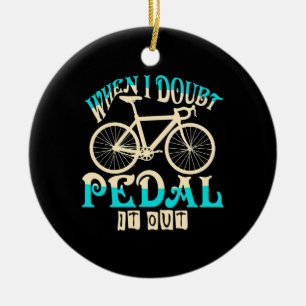 Mountain Bike, wenn ich bezweifle, es auszuholen Keramik Ornament