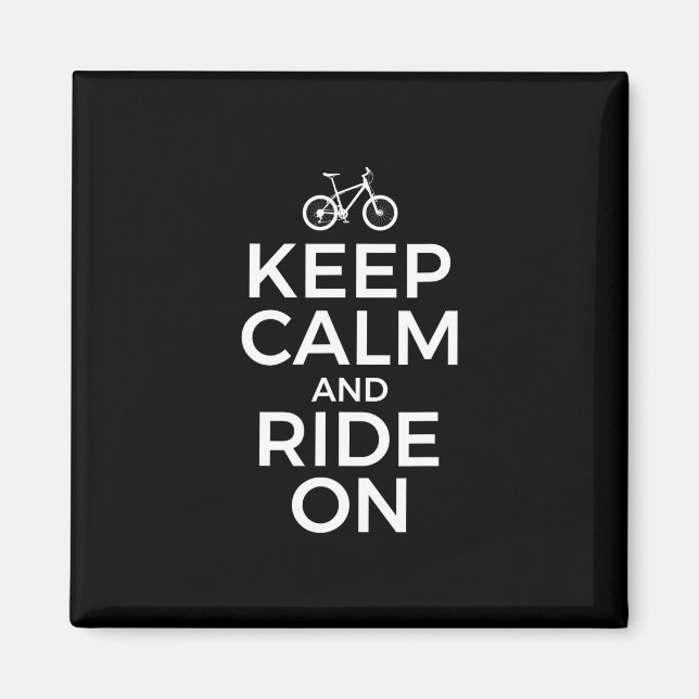 Mountain Biking, Mountain Biker, Keep Calm And Rid Magnet (Vorne)