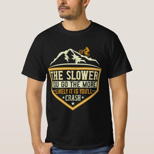 Mountain Biking Quotes Gift T-Shirt (Vorderseite)