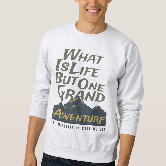 Mountain Calling Quote Hoodie (Vorderseite)