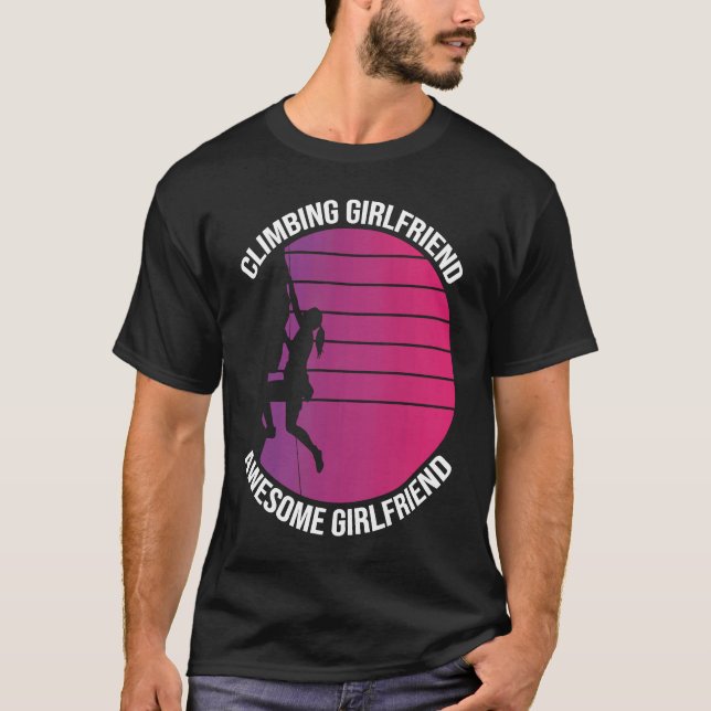 Mountain Climbing Rock Climb Climber Girlfriend T-Shirt (Vorderseite)