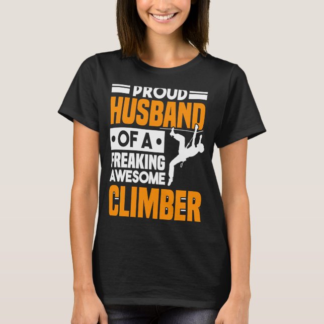Mountain Climbing Rock Climb Climber Husband  3 T-Shirt (Vorderseite)