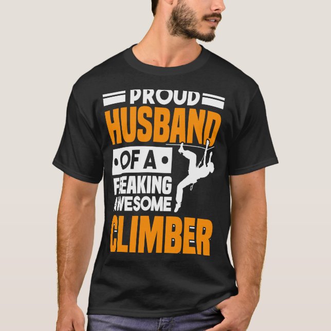 Mountain Climbing Rock Climb Climber Husband  3 T-Shirt (Vorderseite)