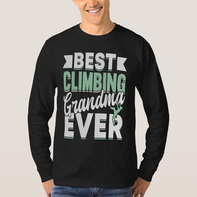 Mountain Climbing Rock Climb Grandmother Climber G T-Shirt (Vorderseite)