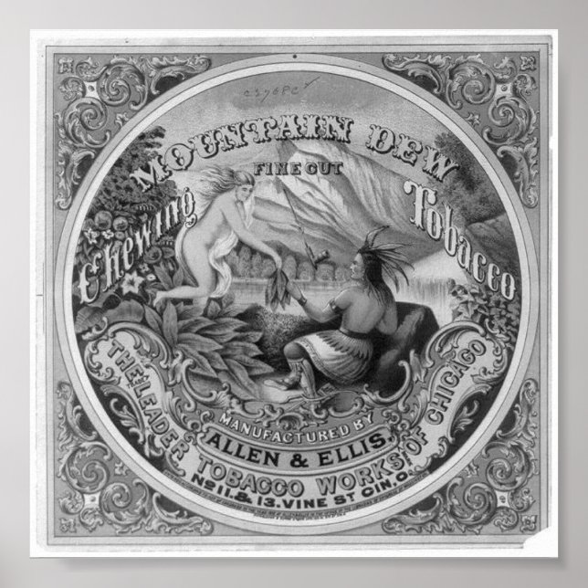 Mountain Dew Fine Cut Chewing Tobacco, 1872 Poster (Vorne)