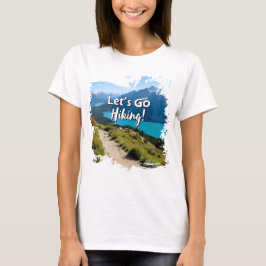 Mountain Lake Let's Go Wandern T-Shirt