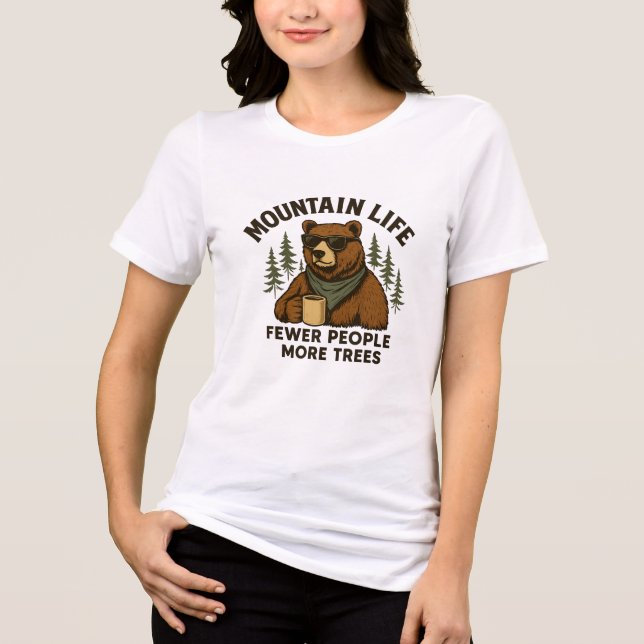 Mountain Life, Fewer People More Trees Coffee Bear Tri-Blend Shirt (Vorderseite)