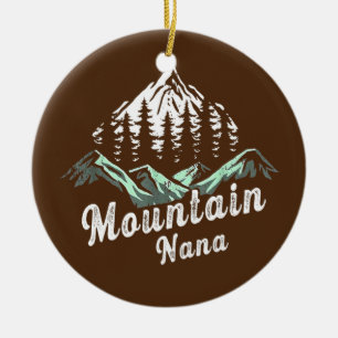 Mountain Nana Camping Wandern Mama Abenteuer Keramik Ornament