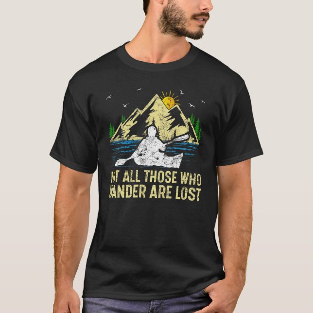 Mountain Sunset Not All Those Who Wander Are Lost  T-Shirt (Vorderseite)