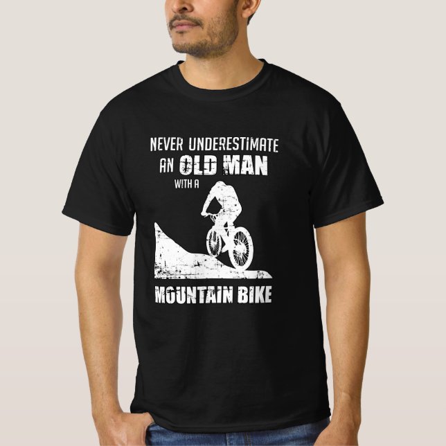 Mountainbike Biken Unterschätze Geschenk T-Shirt (Vorderseite)