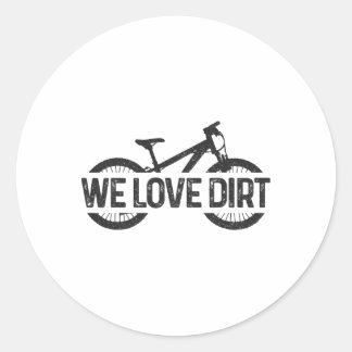 Mountainbike Downhill Biking Wir lieben Dirt Mtb F Runder Aufkleber