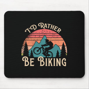 Mountainbike-Fahrrad Ich würde lieber Radfahren Mousepad
