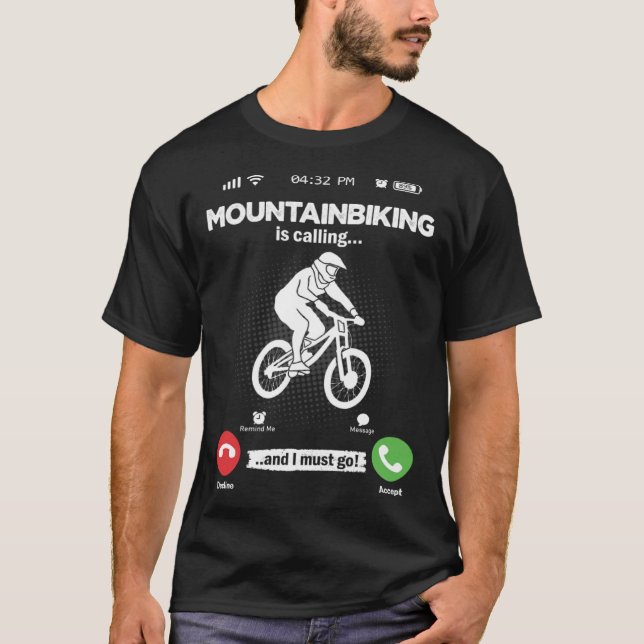 Mountainbike fordert, dass ich MTB Hobby Mou gehen T-Shirt (Vorderseite)