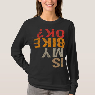 Mountainbike ist mein Bike ok Ausrüstung Geschenk T-Shirt