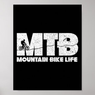 Mountainbike-Leben Mtb-Radsport Radfahren Radsport Poster