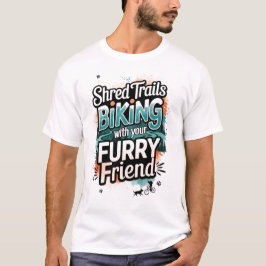 Mountainbike-Trails mit pelzigem Freund T-Shirt