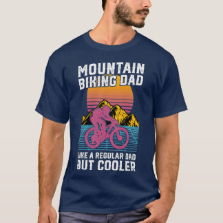 Mountainbike-Vater wie ein regelmäßiger Vater, abe T-Shirt