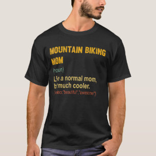Mountainbiken Definition Bergbiken T-Shirt