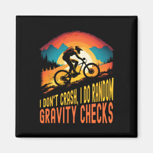 Mountainbiken Ich stürze nicht Ich mache zufällige Magnet