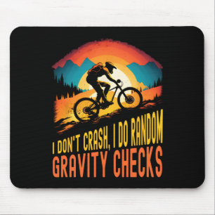 Mountainbiken Ich stürze nicht Ich mache zufällige Mousepad