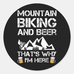 Mountainbiken und Bier-Geschenk Mtb Lustig Runder Aufkleber