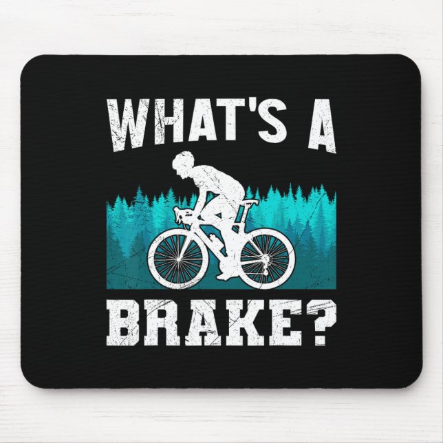 Mountainbiker Was Ist Eine Bremse Mtb Lustig Mount Mousepad (Vorne)