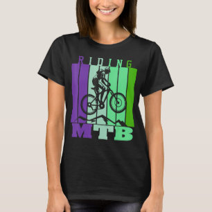 Mountainbiking - es wird nie einfacher T-Shirt
