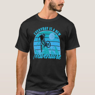 Mountainbiking - es wird nie einfacher T-Shirt